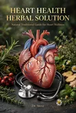 Herbal Solutions for Heart Issues eBook - 2