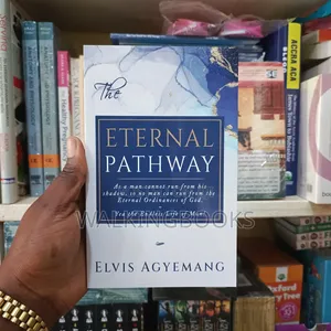 The Eternal Pathway by Elvis Agyemang