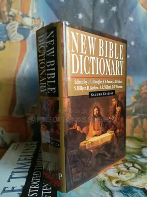 New Bible Dictionary: Second Edition by J.D. Douglas & J.I. Packer