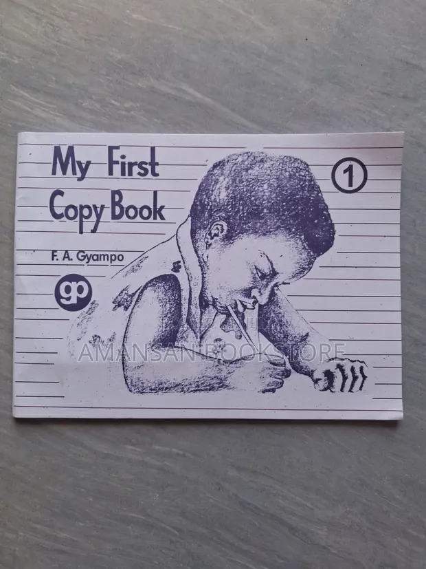 My First Copy Book by F. A. Gyampo - 1