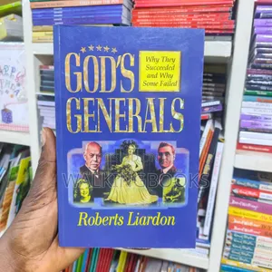 God's Generals Book 1 by Roberts Liardon