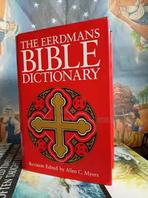 Eerdmans' Bible Dictionary Revised Edition by Allen C. Myers