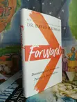 Forward: Discovering God’s Presence and Purpose in Your Tomorrow by David Jeremiah - 2