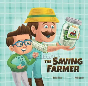 The Saving Farmer by Josh Lewis (Ages 4-7)