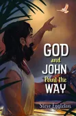 God and John Point the Way - Children's Book - 1