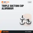 Triple Suction Cup Aluminium - SGS956 - 2