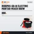 Rubi Rubimix-50-N Electric Mortar Mixer 880W - 2
