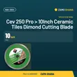 Rubi CEV 250 Pro 10-Inch Diamond Cutting Blade for Ceramic Tiles - 2