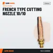 French Type Cutting Nozzle 10/10 - H - 2
