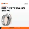Hose Clips TW 1 1/4 Inch (100 Pcs/Pkt) - 2