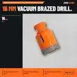 Shank Vacuum Brazed Drill M14 16mm Orange - 1