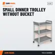 Topmop Small Dinner Trolley Without Bucket - D-013 - 2