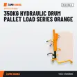 Raptor 350Kg Hydraulic Drum Pallet Lifter - Orange - 1