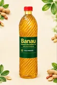 BANAU Pure Groundnut Oil, 100% Cold Pressed - 3