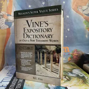 Vine's Expository Dictionary of OT & NT Words (Super Value Series)
