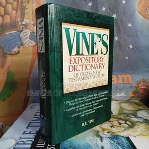 Vine's Expository Dictionary of Old & New Testament Words