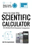 How to Use the Scientific Calculator: Casio fx-991ES/PLUS/2nd Edition Guide - 1