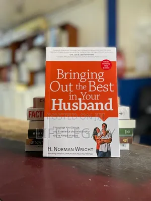 Bringing Out the Best in Your Husband by H. Norman Wright